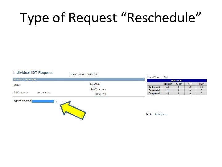 Type of Request “Reschedule” 