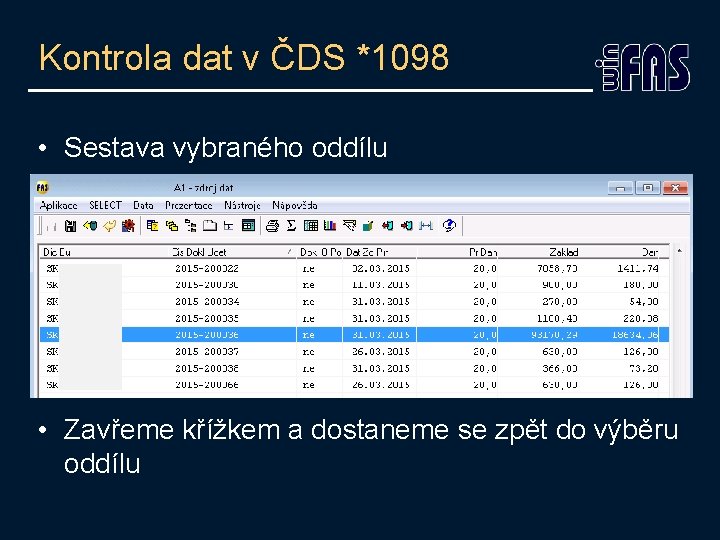 Kontrola dat v ČDS *1098 • Sestava vybraného oddílu • Zavřeme křížkem a dostaneme