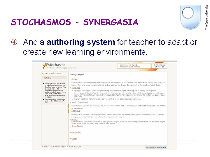 STOCHASMOS - SYNERGASIA And a authoring system for teacher to adapt or create new STOCHASMOS - SYNERGASIA And a authoring system for teacher to adapt or create new