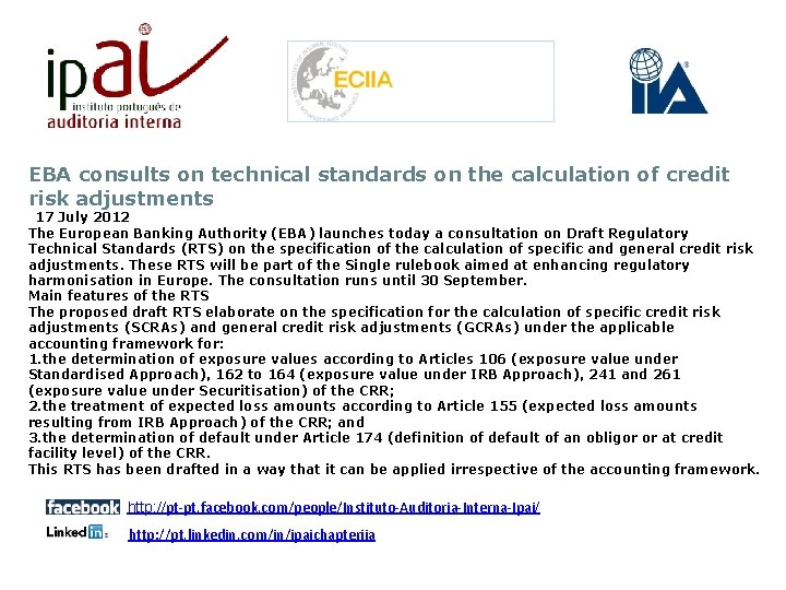 EBA consults on technical standards on the calculation of credit risk adjustments 17 July