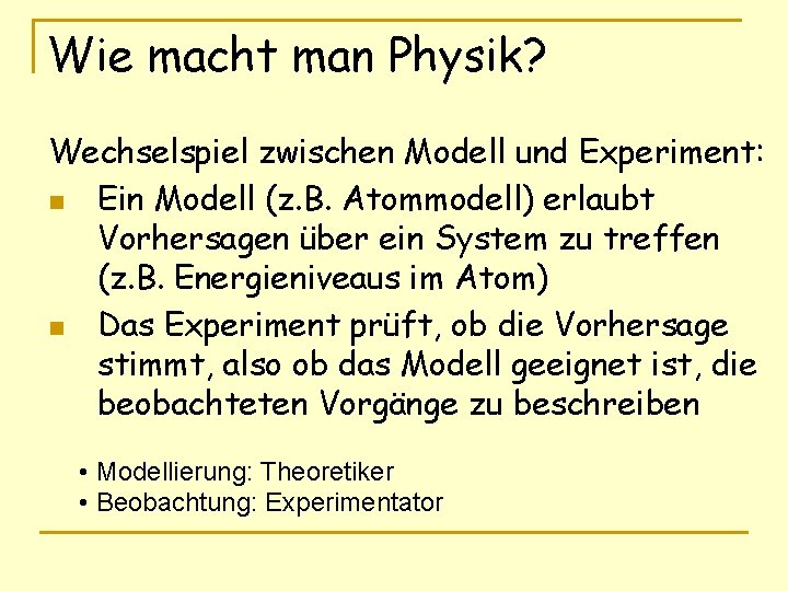 Was Macht Man In Physik slidetodoc.com