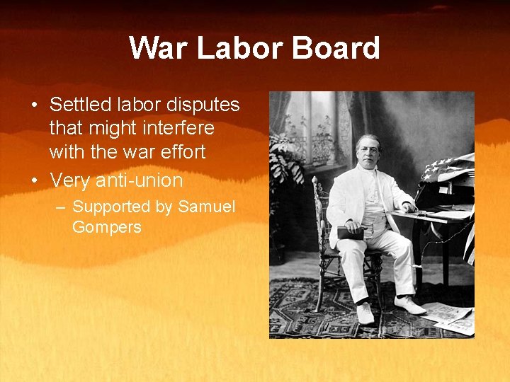 War Labor Board • Settled labor disputes that might interfere with the war effort