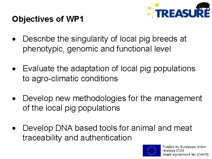 Objectives of WP 1 · Describe the singularity of local pig breeds at phenotypic,