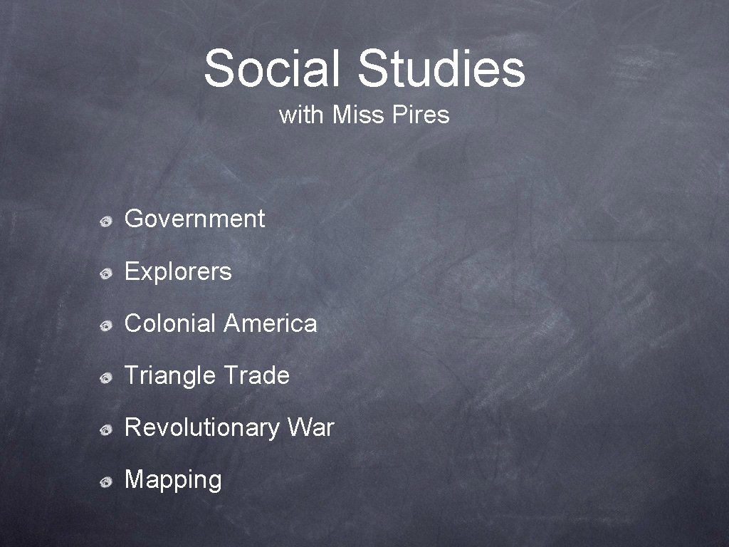 Social Studies with Miss Pires Government Explorers Colonial America Triangle Trade Revolutionary War Mapping