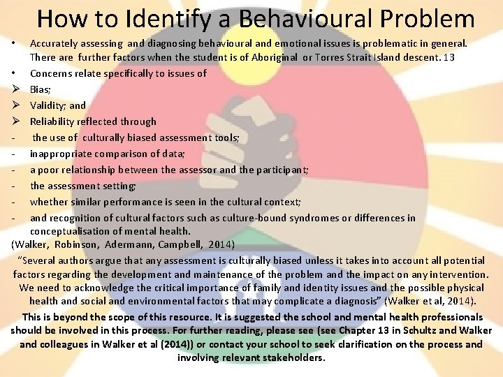 How to Identify a Behavioural Problem Accurately assessing and diagnosing behavioural and emotional issues