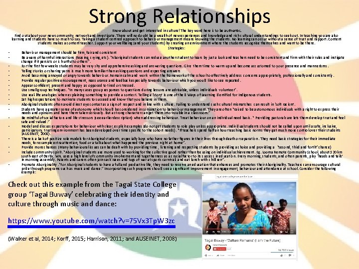 Strong Relationships • • • • • Know about and get interested in culture!