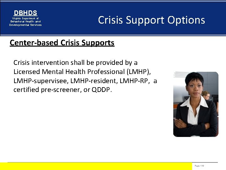 DBHDS Virginia Department of Behavioral Health and Developmental Services Crisis Support Options Center-based Crisis