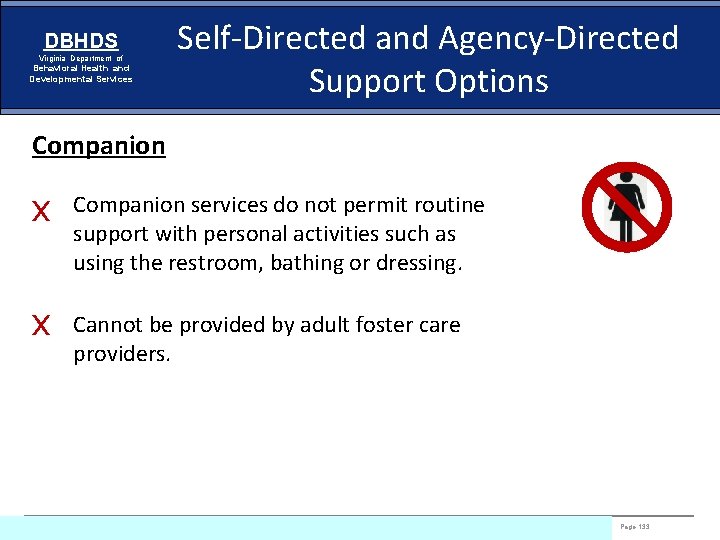 DBHDS Virginia Department of Behavioral Health and Developmental Services Self-Directed and Agency-Directed Support Options