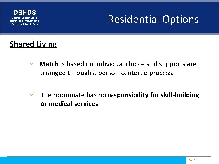 DBHDS Virginia Department of Behavioral Health and Developmental Services Residential Options Shared Living Match