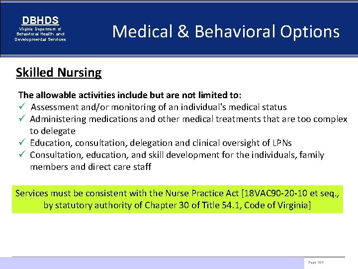 DBHDS Virginia Department of Behavioral Health and Developmental Services Medical & Behavioral Options Skilled