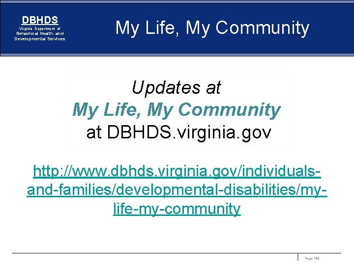 DBHDS Virginia Department of Behavioral Health and Developmental Services My Life, My Community Updates