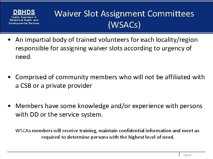 DBHDS Virginia Department of Behavioral Health and Developmental Services Waiver Slot Assignment Committees (WSACs)