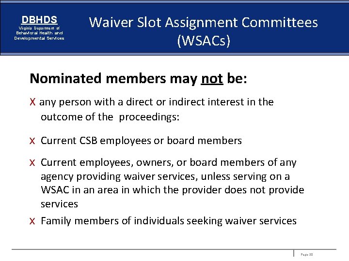 DBHDS Virginia Department of Behavioral Health and Developmental Services Waiver Slot Assignment Committees (WSACs)