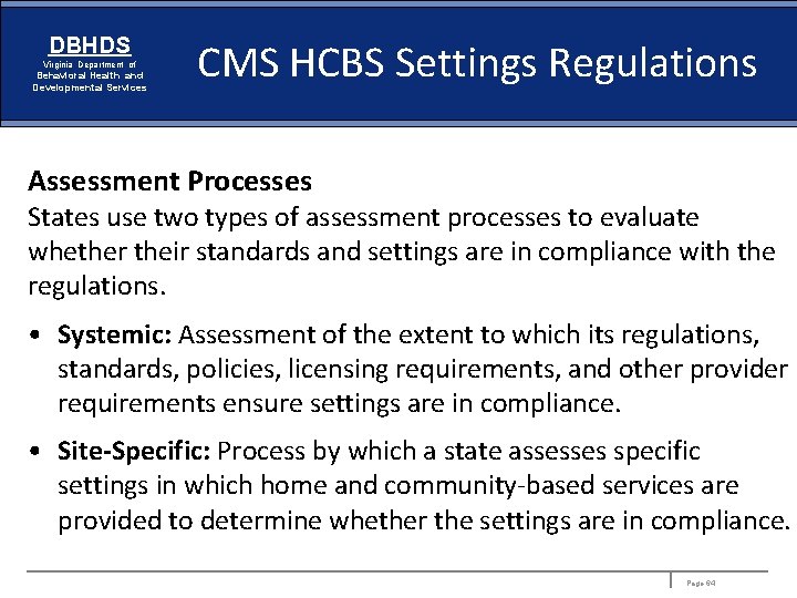 DBHDS Virginia Department of Behavioral Health and Developmental Services CMS HCBS Settings Regulations Assessment