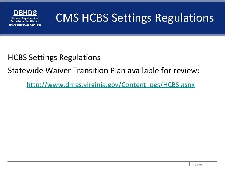 DBHDS Virginia Department of Behavioral Health and Developmental Services CMS HCBS Settings Regulations Statewide