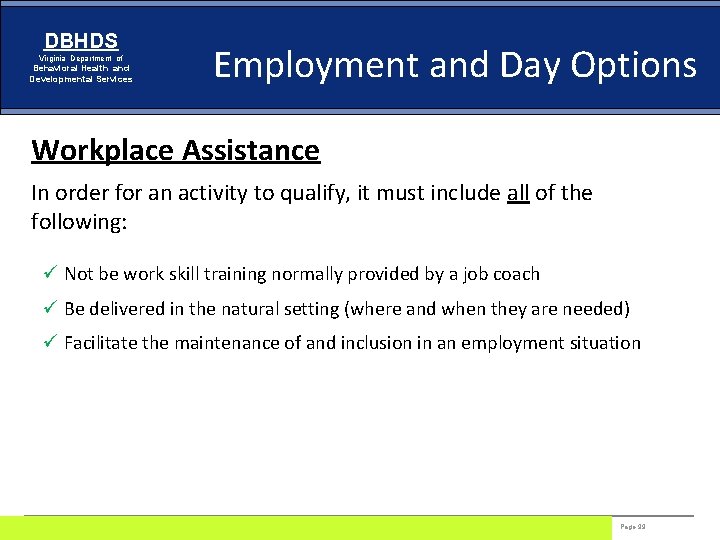 DBHDS Virginia Department of Behavioral Health and Developmental Services Employment and Day Options Workplace