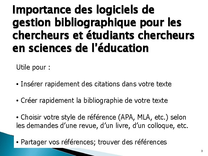 Importance des logiciels de gestion bibliographique pour les chercheurs et étudiants chercheurs en sciences