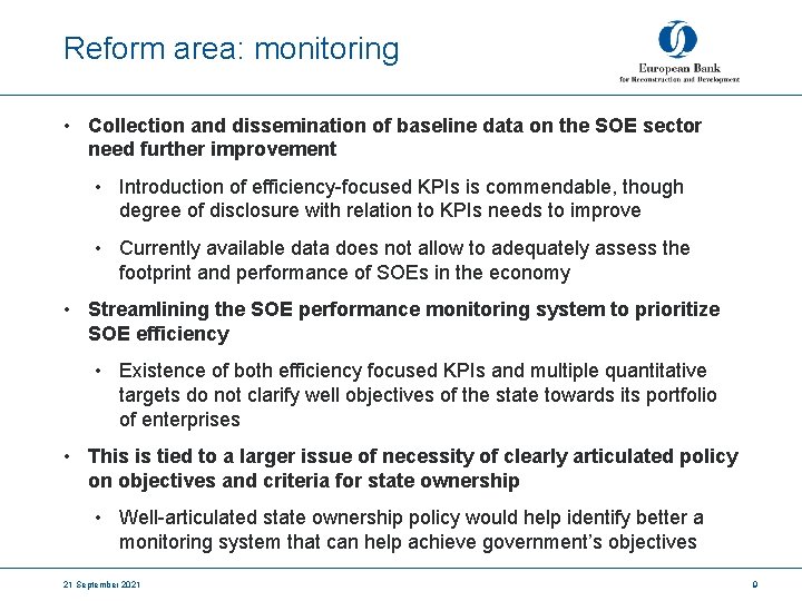 Reform area: monitoring • Collection and dissemination of baseline data on the SOE sector