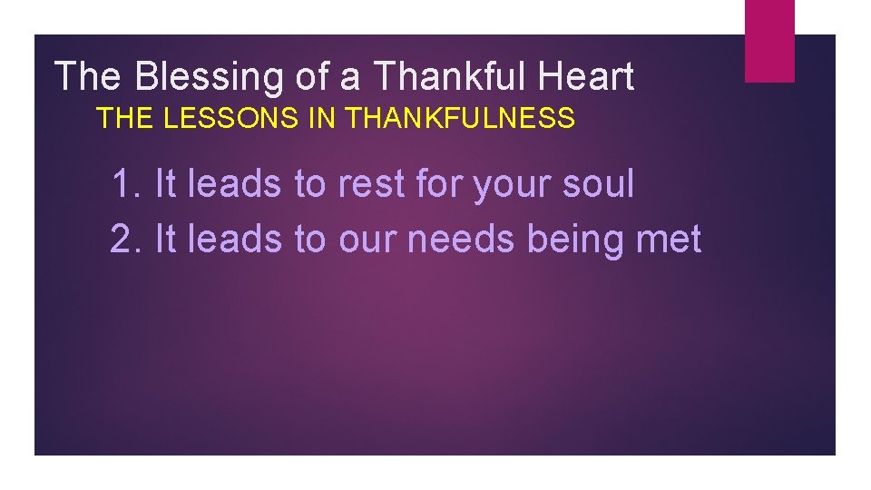 The Blessing of a Thankful Heart THE LESSONS
