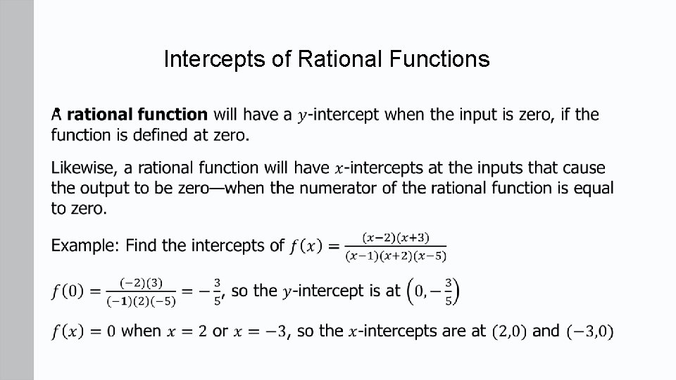 Intercepts of Rational Functions • 