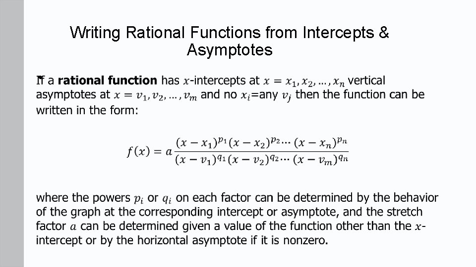 Writing Rational Functions from Intercepts & Asymptotes • 