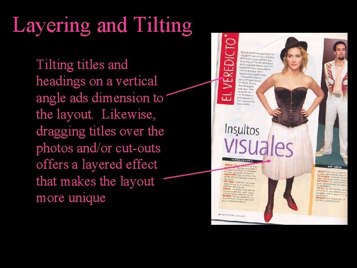 Layering and Tilting titles and headings on a vertical angle ads dimension to the