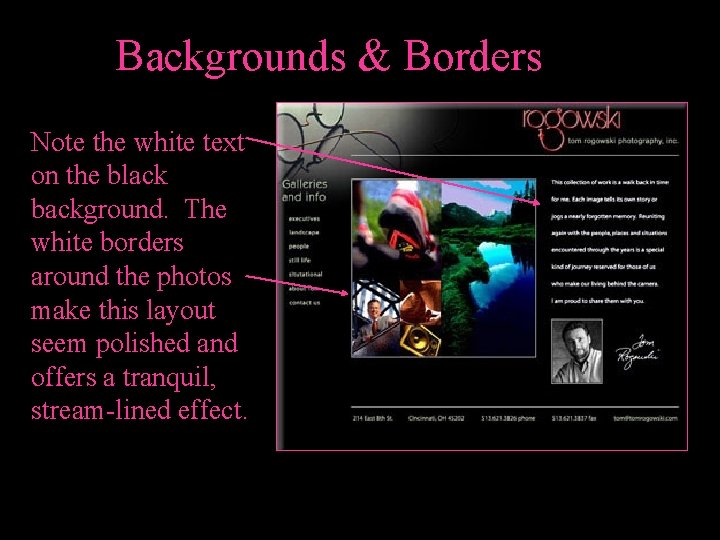 Backgrounds & Borders Note the white text on the black background. The white borders