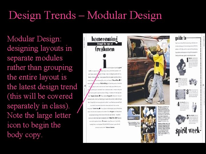 Design Trends – Modular Design: designing layouts in separate modules rather than grouping the