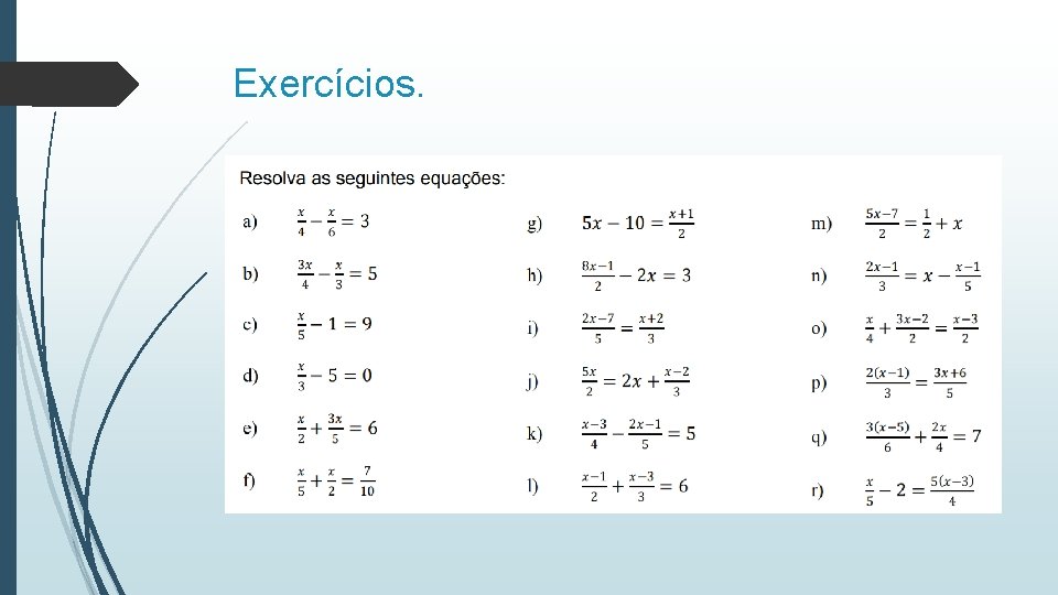 Exercícios. 