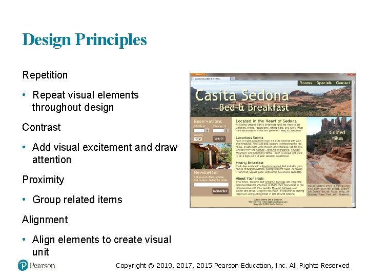 Design Principles Repetition • Repeat visual elements throughout design Contrast • Add visual excitement