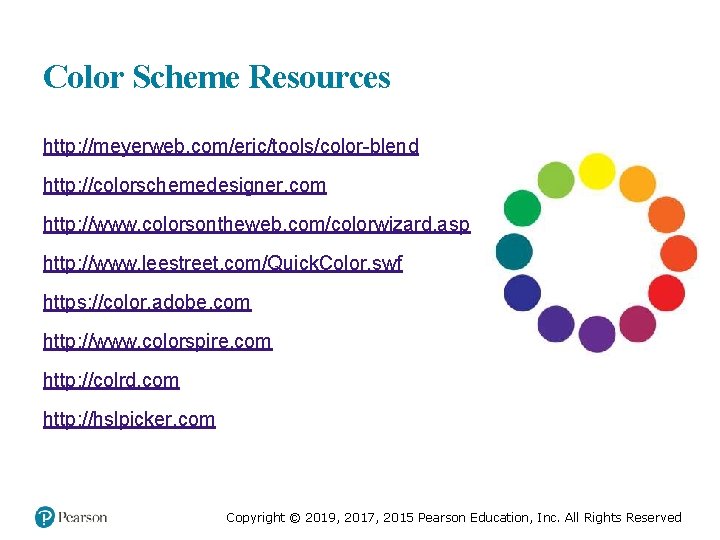 Color Scheme Resources http: //meyerweb. com/eric/tools/color-blend http: //colorschemedesigner. com http: //www. colorsontheweb. com/colorwizard. asp