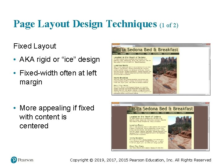 Page Layout Design Techniques (1 of 2) Fixed Layout • AKA rigid or “ice”