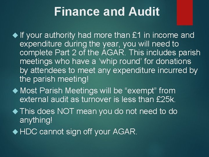 Finance and Audit If your authority had more than £ 1 in income and