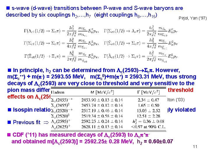 n s-wave (d-wave) transitions between P-wave and S-wave baryons are described by six couplings