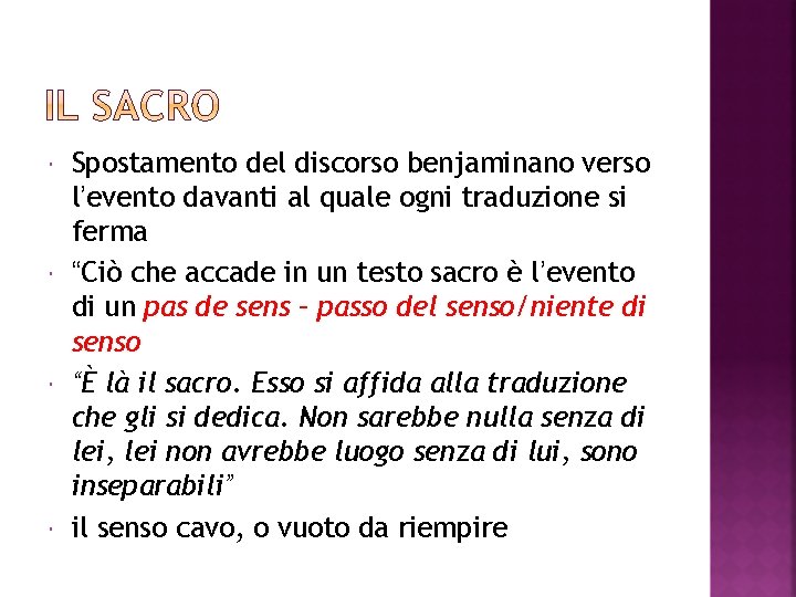  Spostamento del discorso benjaminano verso l’evento davanti al quale ogni traduzione si ferma