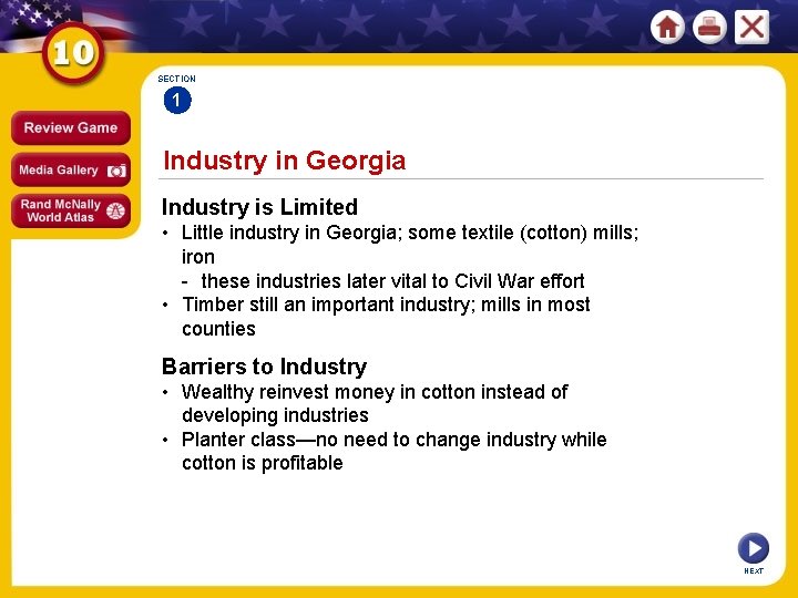 SECTION 1 Industry in Georgia Industry is Limited • Little industry in Georgia; some
