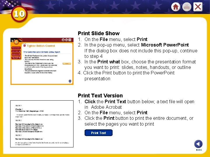 Print Slide Show 1. On the File menu, select Print 2. In the pop-up