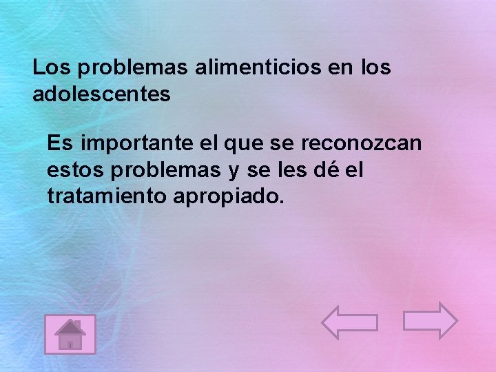 Los problemas alimenticios en los adolescentes Es importante el que se reconozcan estos problemas