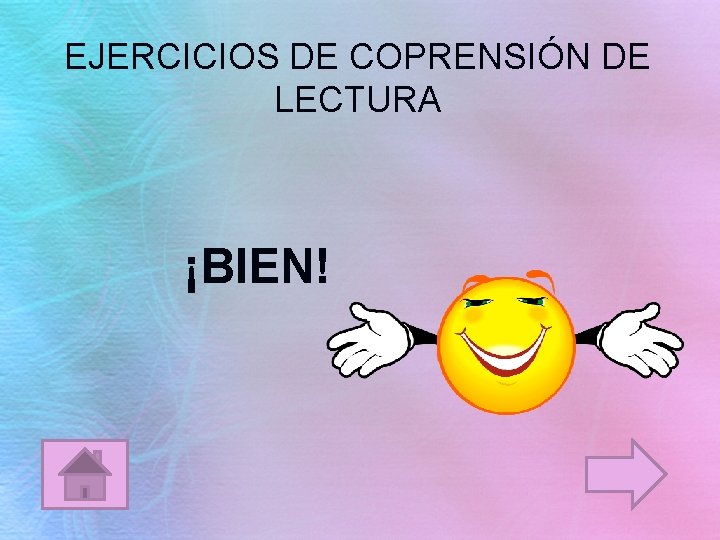 EJERCICIOS DE COPRENSIÓN DE LECTURA ¡BIEN! 