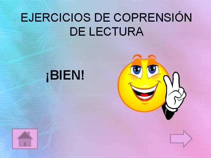 EJERCICIOS DE COPRENSIÓN DE LECTURA ¡BIEN! 