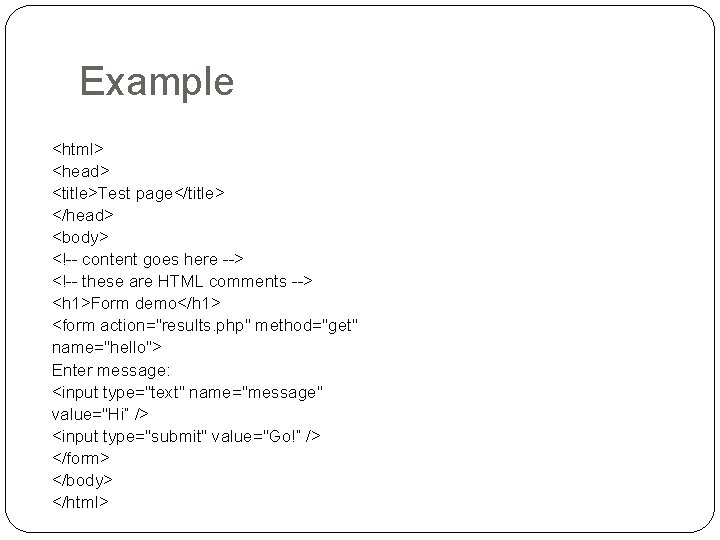 Example <html> <head> <title>Test page</title> </head> <body> <!-- content goes here --> <!-- these Example <html> <head> <title>Test page</title> </head> <body> <!-- content goes here --> <!-- these