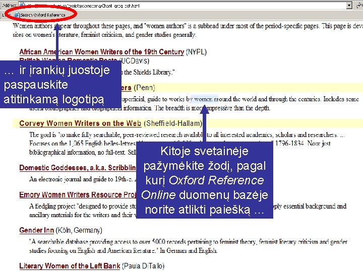 … ir įrankių juostoje paspauskite atitinkamą logotipą Kitoje svetainėje pažymėkite žodį, pagal kurį Oxford