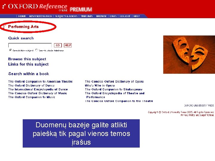 Duomenų bazėje galite atlikti paiešką tik pagal vienos temos įrašus 