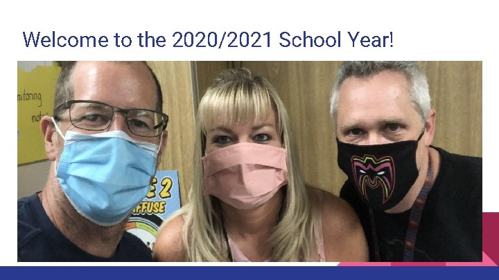 Welcome to the 2020/2021 School Year! 