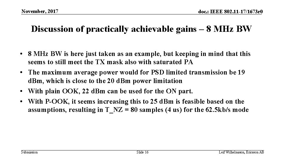 November, 2017 doc. : IEEE 802. 11 -17/1673 r 0 Discussion of practically achievable