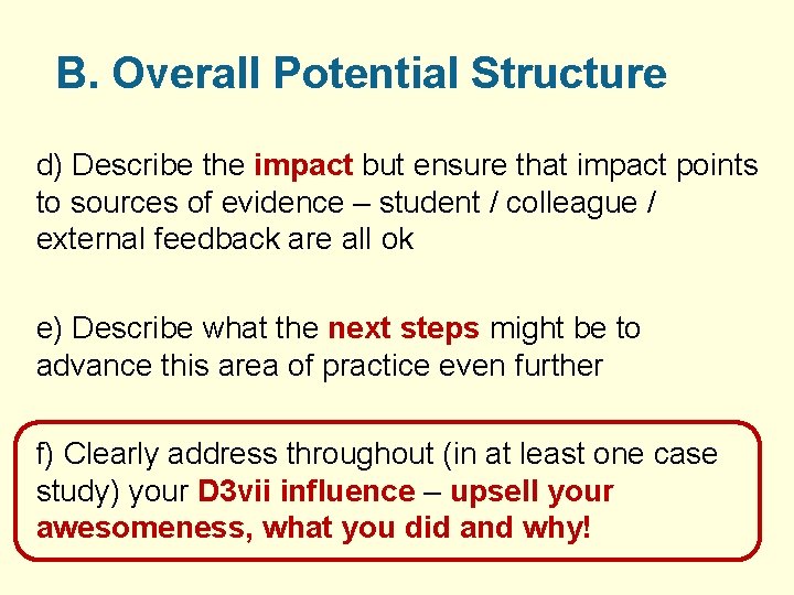 B. Overall Potential Structure d) Describe the impact but ensure that impact points to