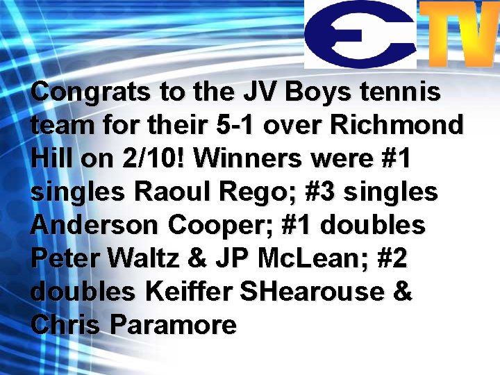 Congrats to the JV Boys tennis team for their 5 -1 over Richmond Hill