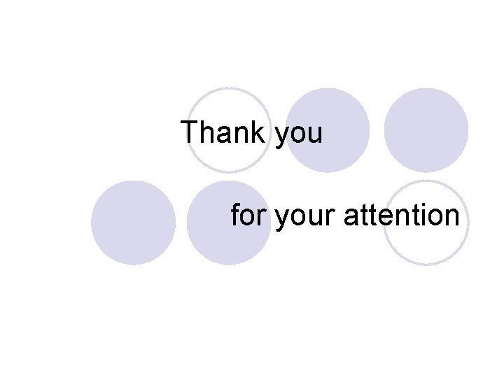 Thank you for your attention 
