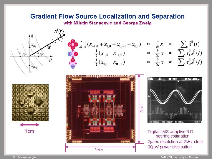 Gradient Flow Source Localization and Separation with Milutin Stanacevic and George Zweig 3 mm