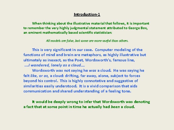 Introduction-1 When thinking about the illustrative material that follows, it is important to remember